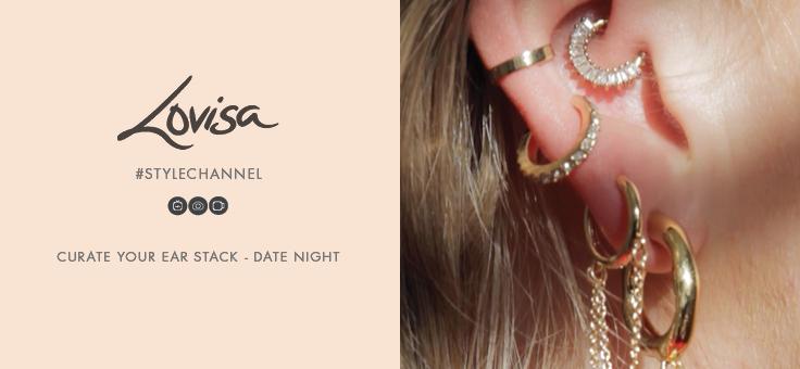 Curate Your Ear Stack - Date Night Jewellery